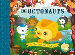 Octonauts and The Growing Goldfish - MEOMI (ISBN: 9780008283292)