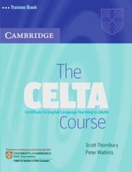 The CELTA Course - Scott Thornbury, Peter Watkins (2007)