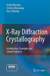 X-Ray Diffraction Crystallography - Yoshio Waseda (2011)