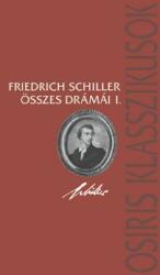 Friedrich Schiller összes drámái I-II (2002)