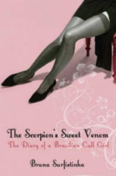 Scorpion's Sweet Venom - Bruna Surfistinha (2007)