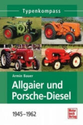 Allgaier und Porsche-Diesel - Armin Bauer (2009)