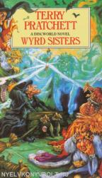 Terry Pratchett: Wyrd Sisters (1999)