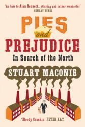 Pies and Prejudice - Stuart Maconie (2008)