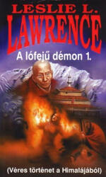 Leslie L. Lawrence: A lófejű démon 1-2 (2008)