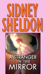 Stranger in the Mirror - Sidney Sheldon (2005)