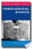 Scm Core Text Theological Ethics (2011)