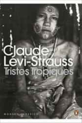 Tristes Tropiques - Claude Lévi-Strauss (2011)