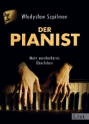 Der Pianist Mein wunderbares Uberleben - Wladyslaw Szpilman, Karin Wolff (2011)
