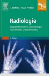 Radiologie, m. CD-ROM - Günter W. Kauffmann, Rolf Sauer, Wolfgang Weber (2011)