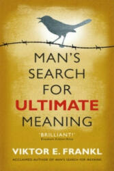Man's Search for Ultimate Meaning - Viktor Emil Frankl (2011)