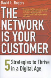 Network Is Your Customer - David L Rogers (ISBN: 9780300188295)
