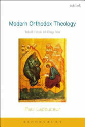 Modern Orthodox Theology - Paul Ladouceur (ISBN: 9780567664822)
