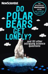 Do Polar Bears Get Lonely? (ISBN: 9781473651234)