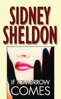 If Tomorrow Comes - Sidney Sheldon (2005)