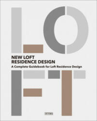 New Loft Residence Design - Wang Chen (ISBN: 9789881998279)
