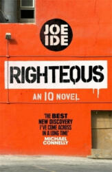 Righteous - Joe Ide (ISBN: 9781474607209)