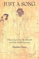 Just a Song: Chinese Lyrics from the Eleventh and Early Twelfth Centuries (ISBN: 9780674987128)
