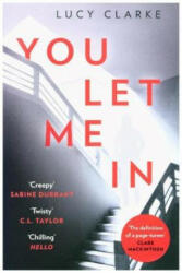 You Let Me In - Lucy Clarke (ISBN: 9780008262570)