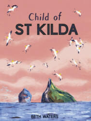 Child of St Kilda (ISBN: 9781786281876)