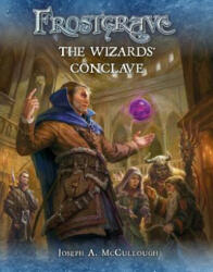 Frostgrave: The Wizards' Conclave - Joseph A. (Author) McCullough (ISBN: 9781472824059)