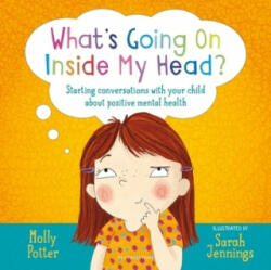 What's Going On Inside My Head? - Molly Potter (ISBN: 9781472959232)