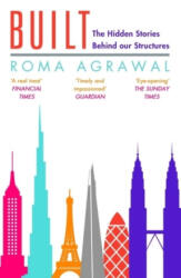 Roma Agrawal - Built - Roma Agrawal (ISBN: 9781408870372)