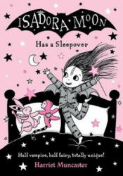 Isadora Moon Has a Sleepover - Harriet Muncaster (ISBN: 9780192767110)