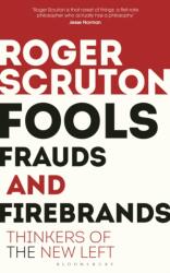 Fools, Frauds and Firebrands (ISBN: 9781472965219)
