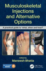 Musculoskeletal Injections and Alternative Options - Maneesh Bhatia (ISBN: 9780815355540)