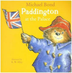 Paddington at the Palace - Michael Bond (ISBN: 9780008326043)