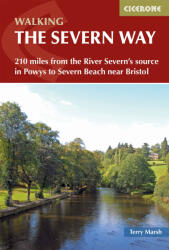 The Severn Way Cicerone túrakalauz, útikönyv - angol (ISBN: 9781786310194)