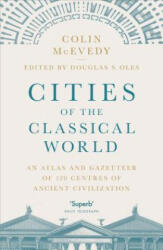 Cities of the Classical World - Colin Mcevedy (ISBN: 9781846144288)