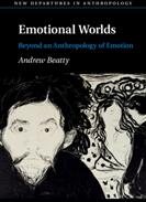 Emotional Worlds: Beyond an Anthropology of Emotion (ISBN: 9781107605374)