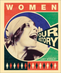 Women Our History - DK (ISBN: 9780241353929)