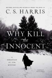 Why Kill The Innocent (ISBN: 9780399585647)