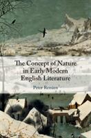 The Concept of Nature in Early Modern English Literature (ISBN: 9781108496810)