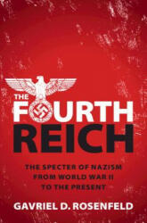 Fourth Reich - Rosenfeld, Gavriel D. (ISBN: 9781108497497)
