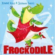 Frockodile - Jeanne Willis (ISBN: 9781444908244)