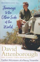 Journeys to the Other Side of the World - Sir David Attenborough (ISBN: 9781473666672)