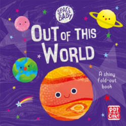 Space Baby: Out of this World - Pat-a-Cake (ISBN: 9781526381521)