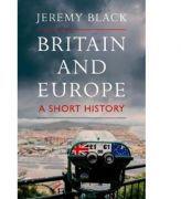 Britain and Europe - Jeremy Black (ISBN: 9781787381186)