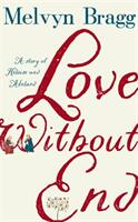 Love Without End (ISBN: 9781473690936)