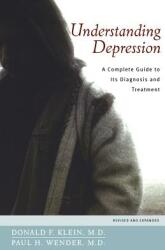 Understanding Depression: A Complete Guide to Its Diagnosis and Treatment (ISBN: 9780195156140)
