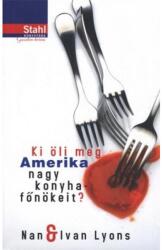 Ki öli meg Amerika nagy konyhafőnökeit? (2006)