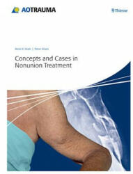 Concepts and Cases in Nonunion Treatment - Peter Kloen, Ren K. Marti (2011)
