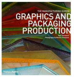 Graphics and Packaging Production - Rob Thompson (2012)