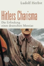 Hitlers Charisma - Ludolf Herbst (2011)