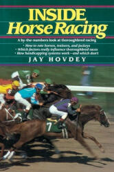 Inside Horse Racing - JAY HOVEDY (ISBN: 9780345336484)