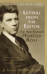 Letters from the Editor - Harold Wallace Ross, Thomas Kunkel (ISBN: 9780375756948)